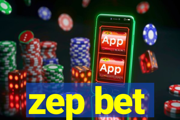 zep bet